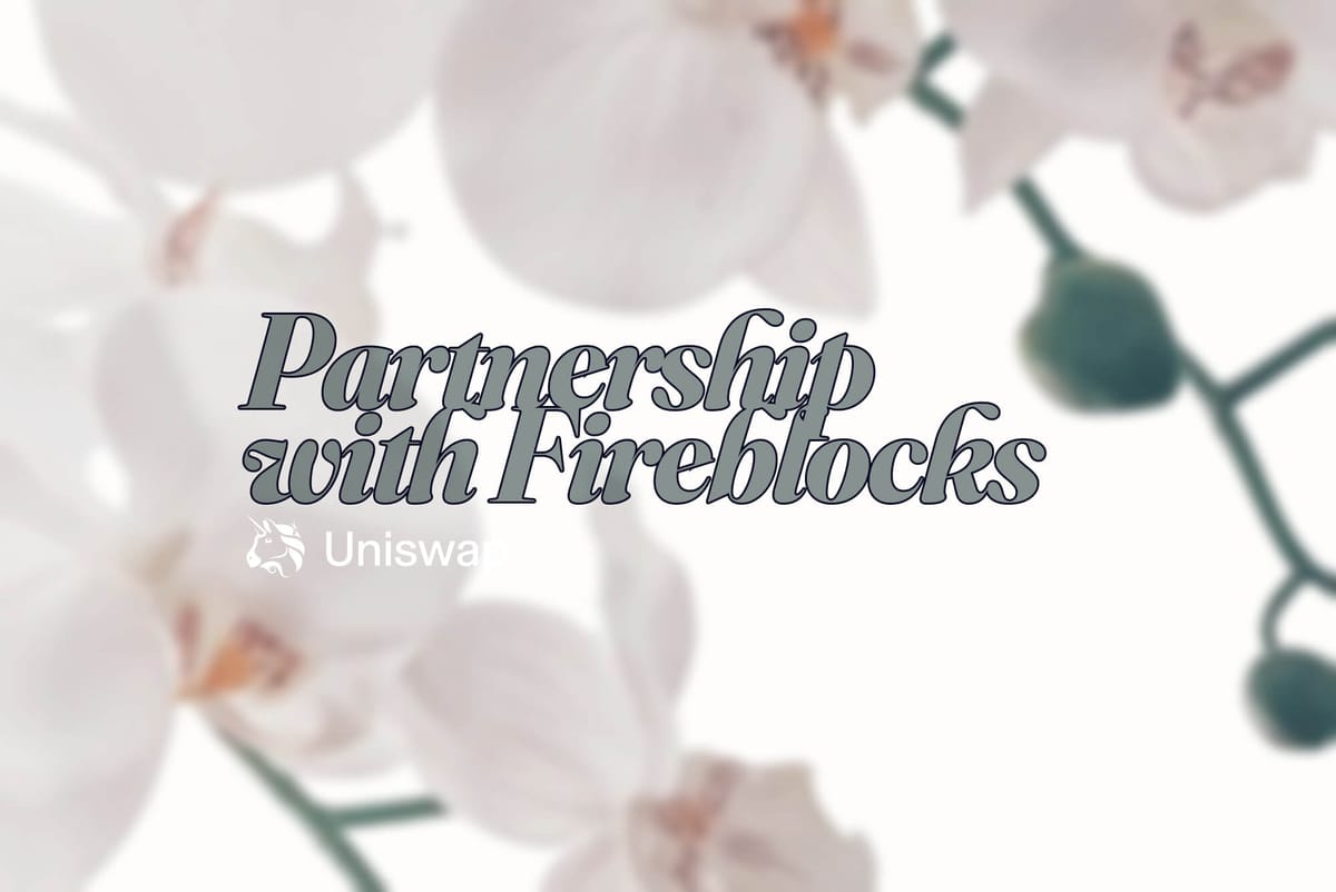 UniswapとFireblocksが連携、機関投資家のDeFi参入を加速