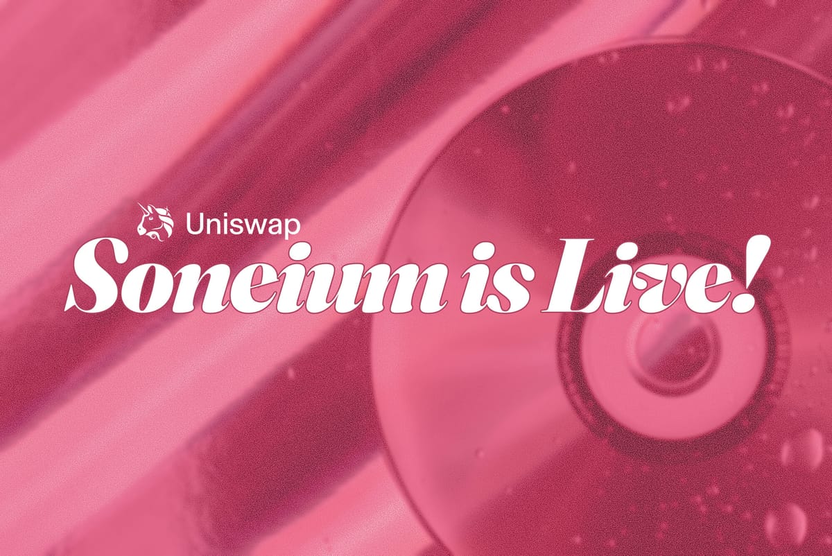 Xスペース：SoneiumがUniswapアプリに登場🦄💿